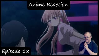 Oh My A Couple Of Cuckoos Episode 18 Reaction カッコウの許嫁