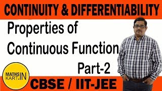 Properties of continuous function | Continuity & Differentiability | PART-2 | Class-12 CBSE/JEE