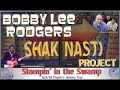 Bobby Lee Rodgers / Shak Nasti Project : got to get to know you better