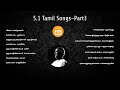 5.1 Tamil Songs | Ilayaraja Duets 5.1 Part3 | Dolby Digital 5.1 Tamil songs | Paatu Cassette Songs