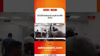59,000 Terbunuh Sejak Konflik 2023