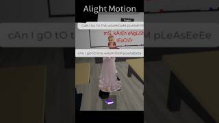 Check Desc For Creds Can I Go To The Washroom Please With Flareeee3 As The Teacher