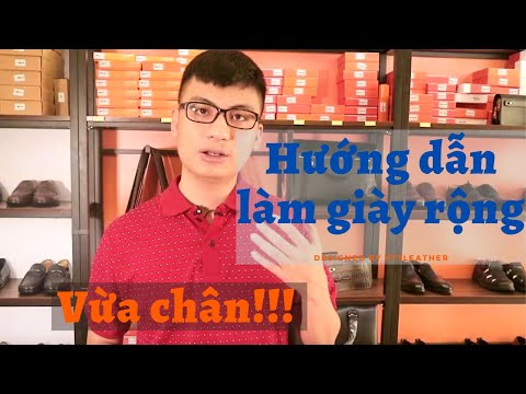 Hướng dẫn làm giày rộng ra