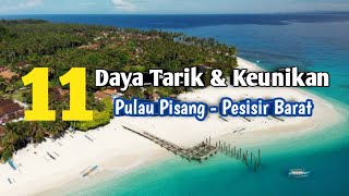 11 Daya Tarik Dan Keunikan Yang Wajib Kamu Ketahui Di Pulau Pisang - Krui - Pesisir Barat