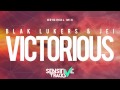 Blak Lukers - Victorious (feat. Jei)