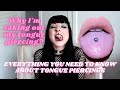 WATCH BEFORE GETTING A TONGUE PIERCING & Why I'm Taking Mine Out