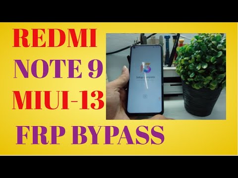 REDMI NOTE 9 MIUI 13 FRP / GOOGLE ACCOUNT BYPASS W/O PC REDMI NOTE 9 MIUI 13 FRP / GOOGLE ACCOUNT BYPASS W/O PC