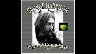 Watch George Harrison It Dont Come Easy video