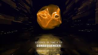 Essence of Time x TIY - Consequences (visualizer)