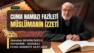 A Günü Namaz İçin Çağrı Yapıldığında Allahı Anmaya Koşun Müslümanin İzzeti̇ Abdullah Demi̇rci̇oğlu