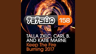 Keep The Fire Burning Extended Mix Keep The Fire Burning Extended Mix