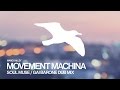 MOVEMENT MACHINA Soul Muse (Gai Barone Dub Mix)
