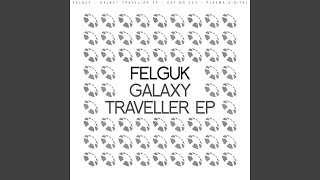 Galaxy Traveller (Original Mix)
