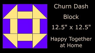 Churn Dash Quilt Block - Traditional Quilt Blocks Sew Along Video # 4
