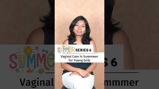 L Care For Young Girls During Summer - 4 Tips To Cure L Itching, Burning, Irritation