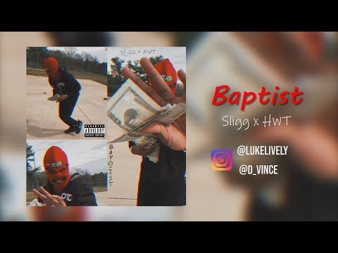 Baptist - Sligg x HWT (Music Video) (Sonya6300)
