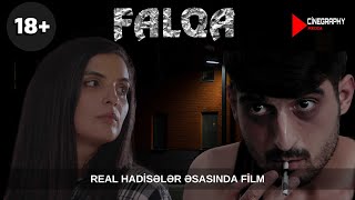 Falqa - Qısa Film 18 Real Hadisələr Əsasında