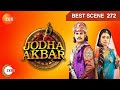 Jodha Akbar - Hindi Serial - Episode 272 - Zee Tv Serial - Best Scene