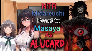 Ntr React To Masaya As Alucard