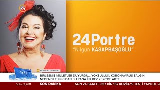 Zeynep Türkoğlu Ile 24 Portre Oyuncu Nilgün Kasapbaşoğlu - 16 10 2021