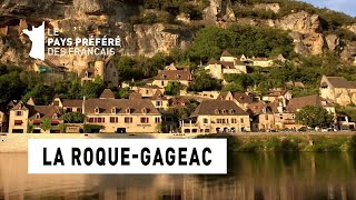 La Roque-Gageac - Périgord Noir - Les 100 Lieux Quil Faut Voir - Doentaire
