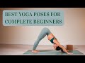 Best Yoga Poses For Complete Beginners
