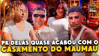Um Dia Na Vida Do Pk Delas Quase Acabamos Com O Casamento Do Maumau - Podpah Visita