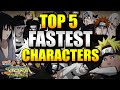 Naruto Ultimate Ninja Storm Revolution - Top 5 Fastest Characters w/ Commentary