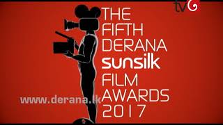 The Fifth Derana Sunsilk Film Awards 2017 - 10th September 2017