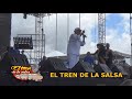 El Tren de la Salsa El Tren de la Salsa