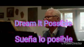 Dream It Possible - Delacey - Sueña Lo Posible