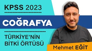 13 - Kpss Coğrafya - Türki̇yeni̇n Bi̇tki̇ Örtüsü - Mehmet Eği̇t
