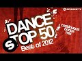 Dance Top 50 Best of 2012 Continuous bonus mix