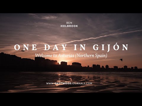 One Day in Gijón (Asturias, Spain) / A Short Travel Film Shot w/ the Fuji X-T20