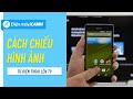 Hướng dẫn ghép nối Phản chiếu hình ảnh giữa điện thoại và Tivi | Điện máy XANH