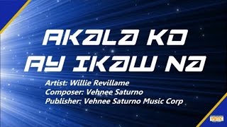 Watch Willie Revillame Akala Ko Ay Ikaw Na video