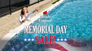 Family Leisure Memorial Day Sale 2022