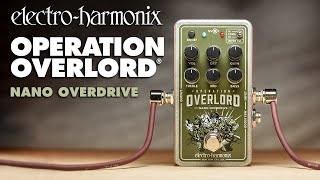 Electro-Harmonix Nano Operation Overlord Overdrive