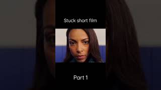 Stuck Short Horror Film.😱 #shortfilm #scary #fyp