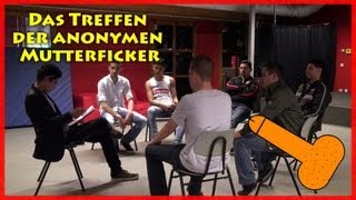 Das Treffen der anonymen Mutterficker (Mit Yarakstyle91 und Pedobär)