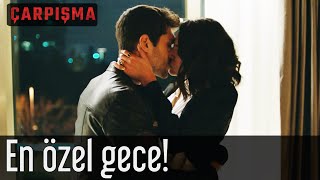 Çarpışma - En Özel Gece!