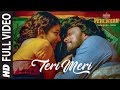 Full Video: Teri Meri | PEHLWAAN | Kichcha Sudeepa | Krishna | Arjun Janya