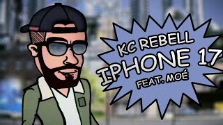 Kc Rebell Ft. Moé - Iphone 17