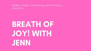 Breath of Joy