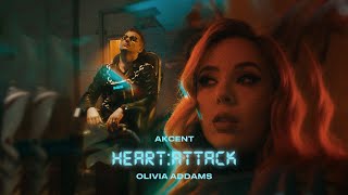 Akcent X Olivia Addams - Heart Attack
