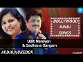 Best of Udit Narayan & Sadhna Sargam Bollywood Hindi Songs Jukebox Songs