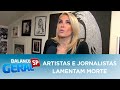 Jornalistas e artistas lamentam a morte de Paulo Henrique Amorim