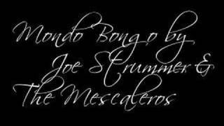 Watch Joe Strummer  The Mescaleros Mondo Bongo video