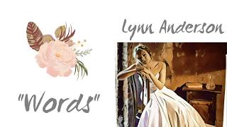 Watch Lynn Anderson Words video