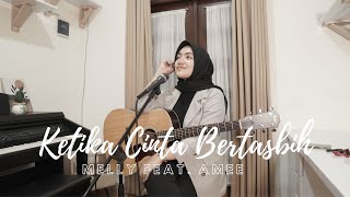 KETIKA CINTA BERTASBIH - MELLY FEAT AMEE | COVER BY UMIMMA KHUSNA